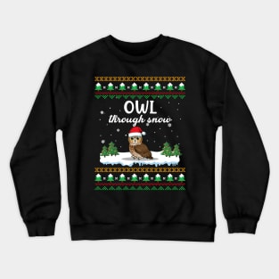 Owl Through Snow Funny Christmas Costume Crewneck Sweatshirt